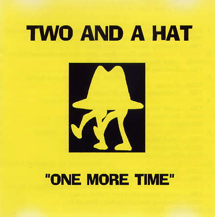 001-HATCD001-ONE-MORE-TIME-by-TWO-AND-A-HAT